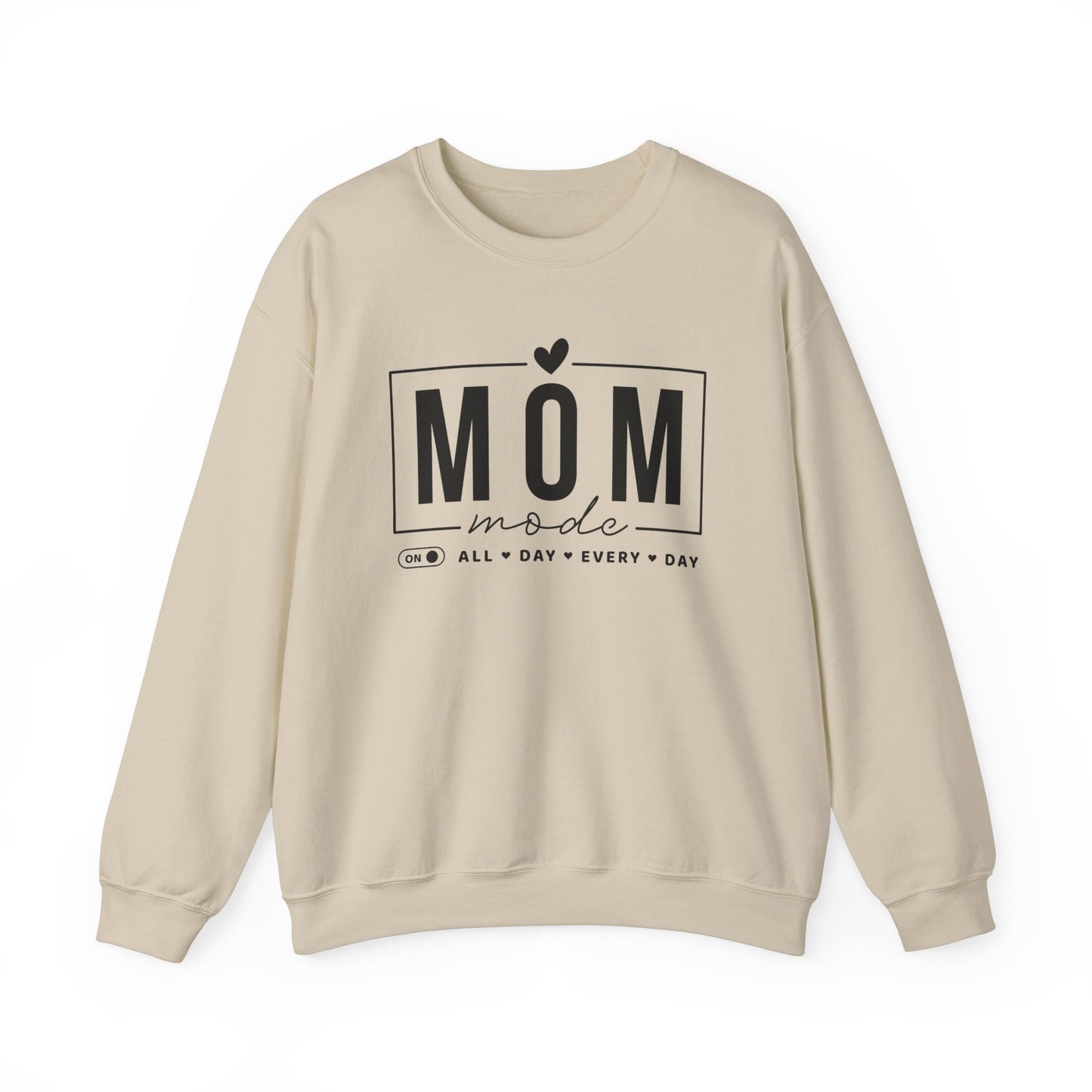 Mom Mode On Sweatshirt