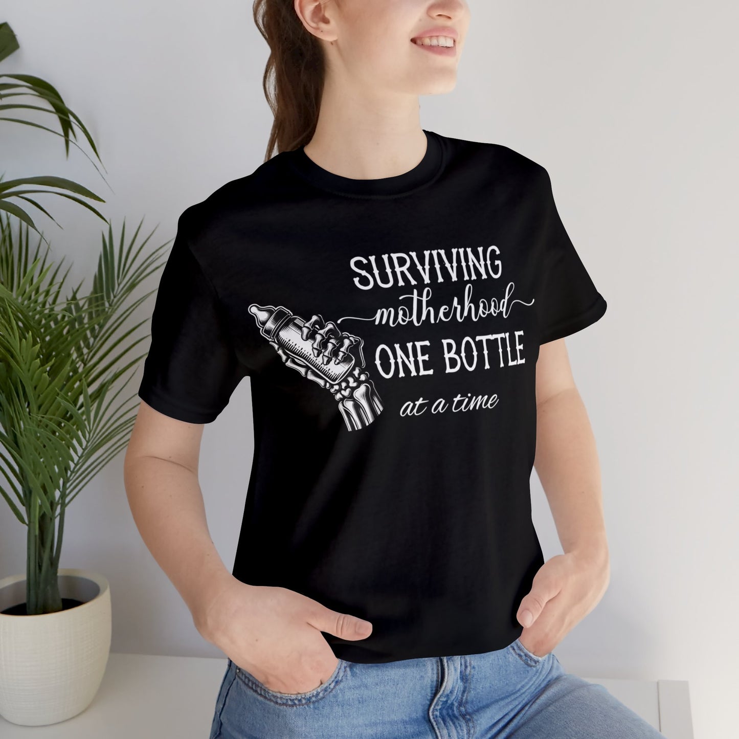 Surviving Motherhood: One Bottle at a Time T-Shirt, Mom Shirt, Gift For Mom, Mother's Day Gift