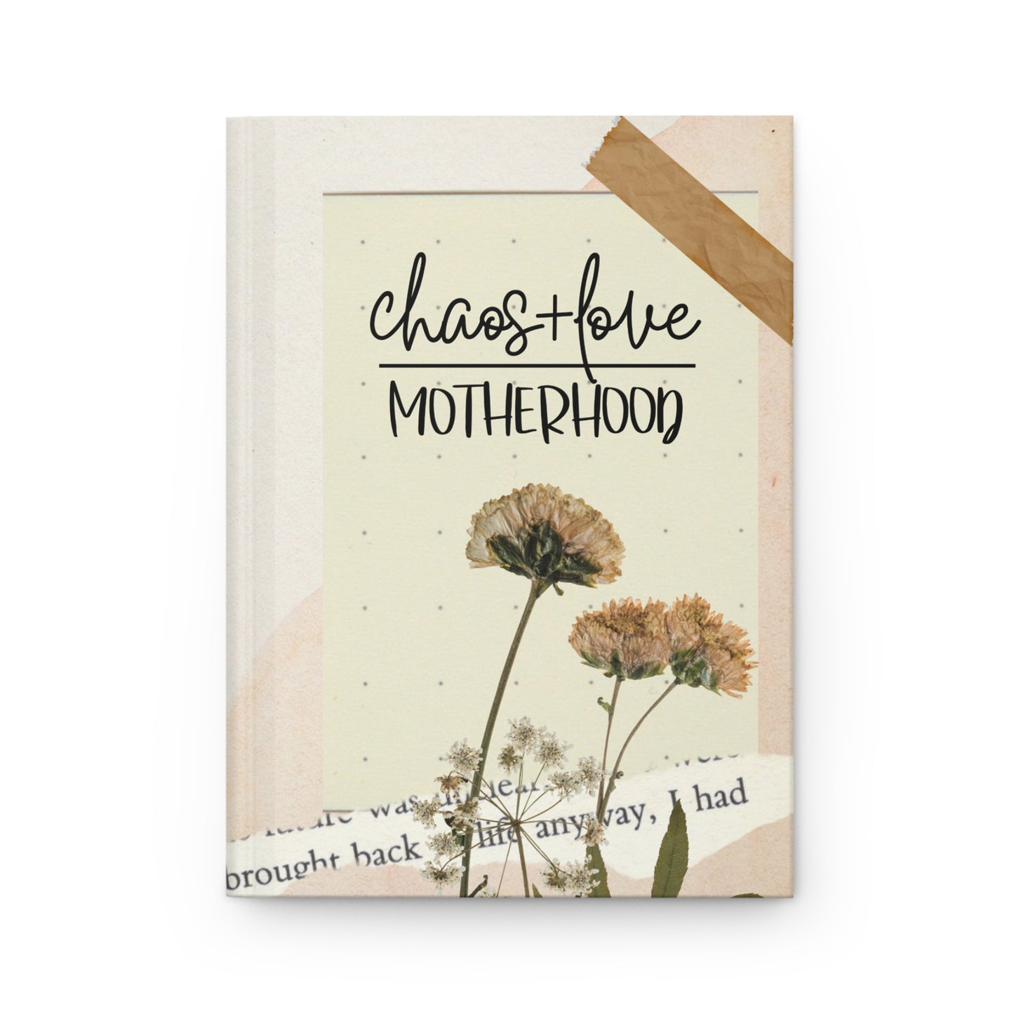 Chaos Love Motherhood Hardcover Journal, Matte