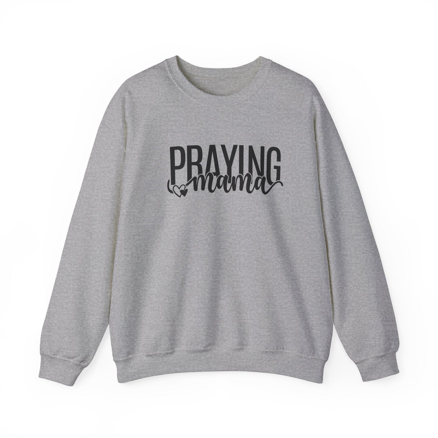 Praying Mama Sweatshirt