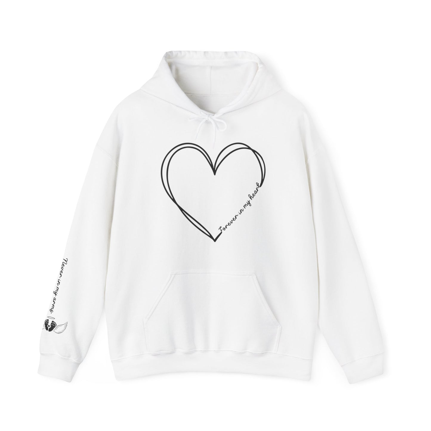 Never In My Arms, Forever In My Heart Hoodie