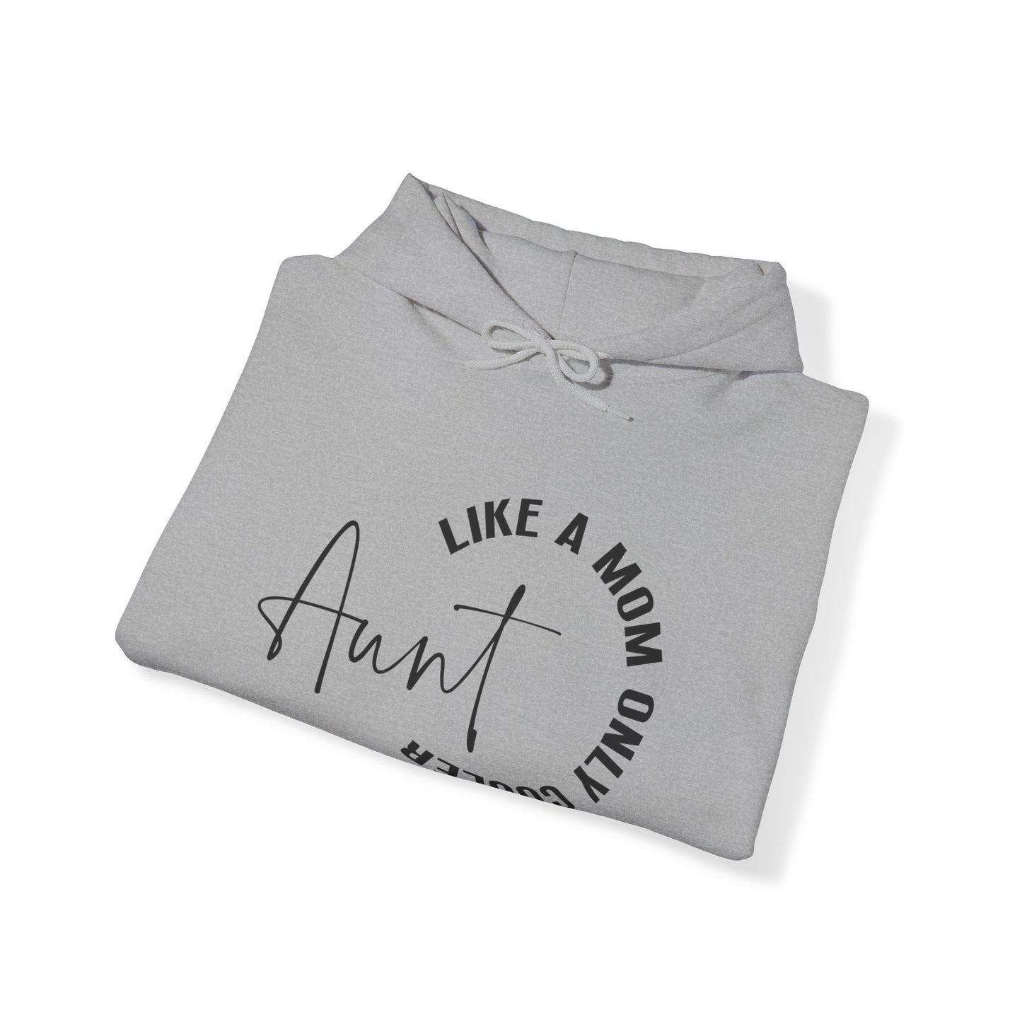 Aunt, Like a Mom Only Cooler Hoodie, Aunt Hoodie, Minimal Aunt shirt, Can Be Personalized