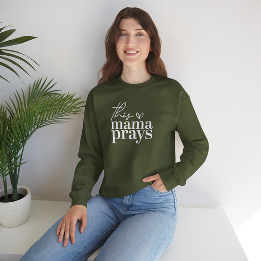 This Mama Prays Sweatshirt