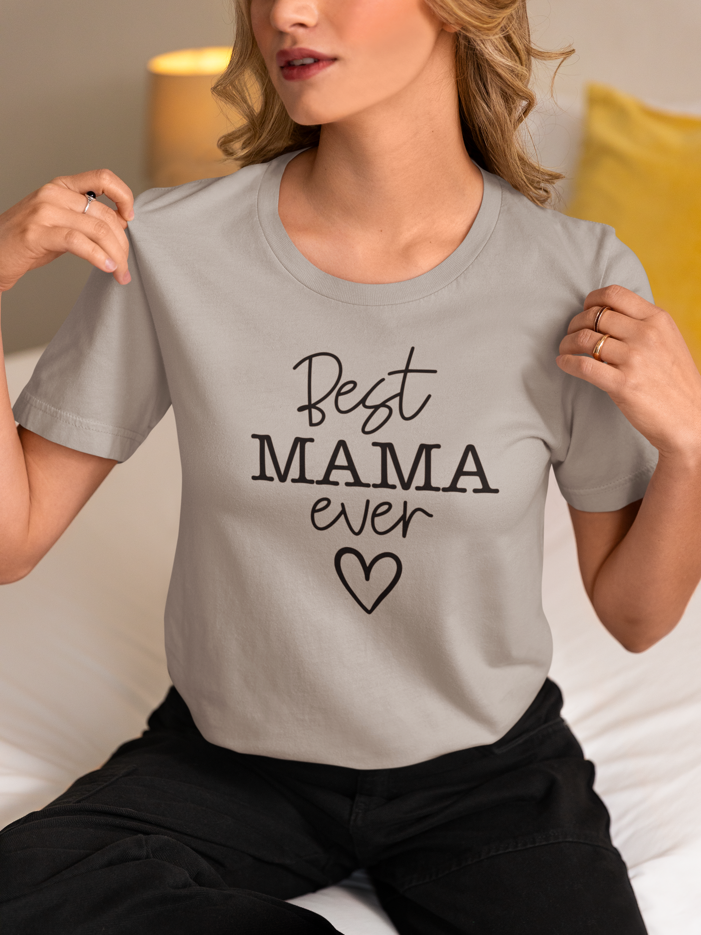 Best Mama Ever T-Shirt