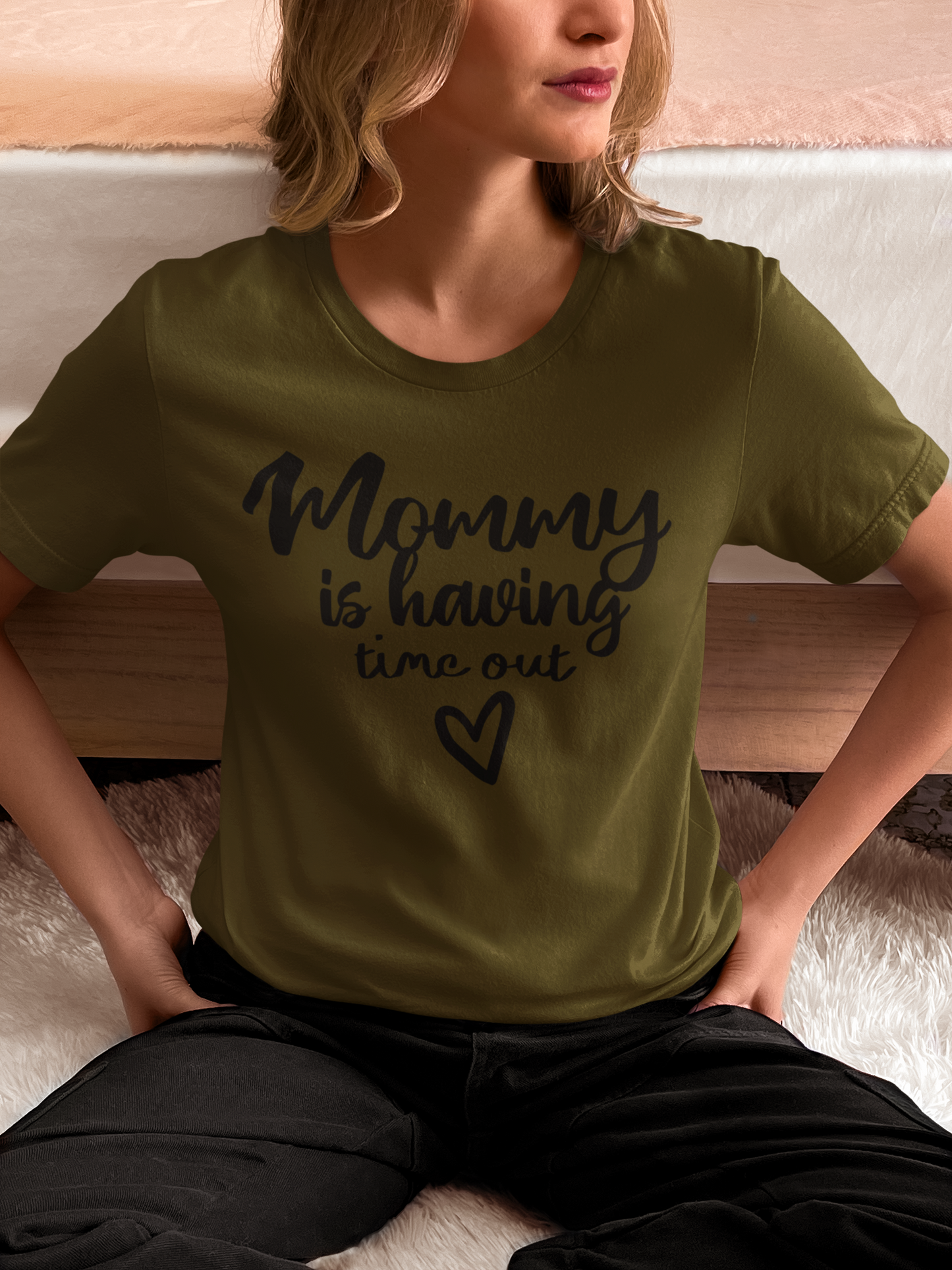 Mommy Is Having Time Out T-Shirt