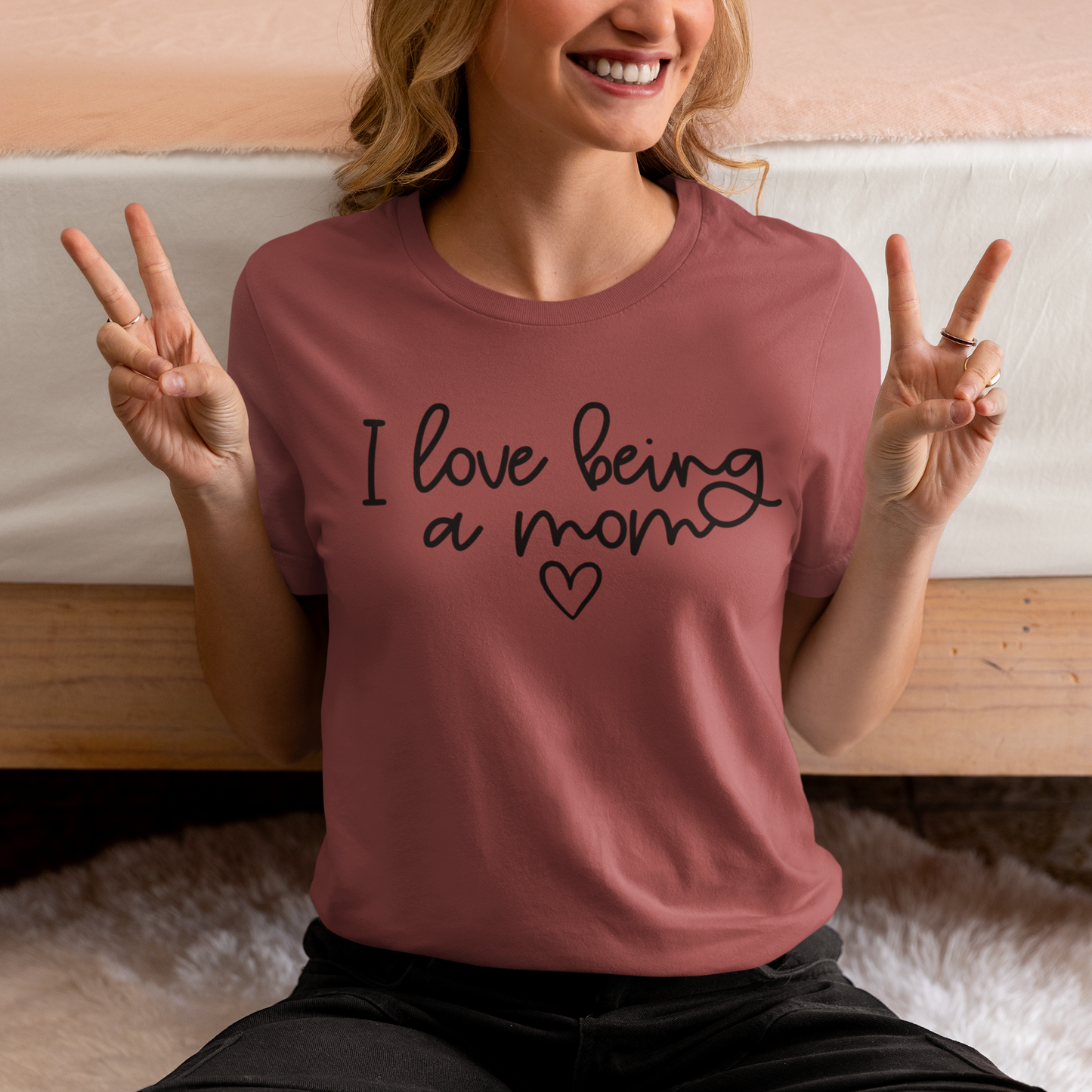 I Love Being A Mom T-Shirt