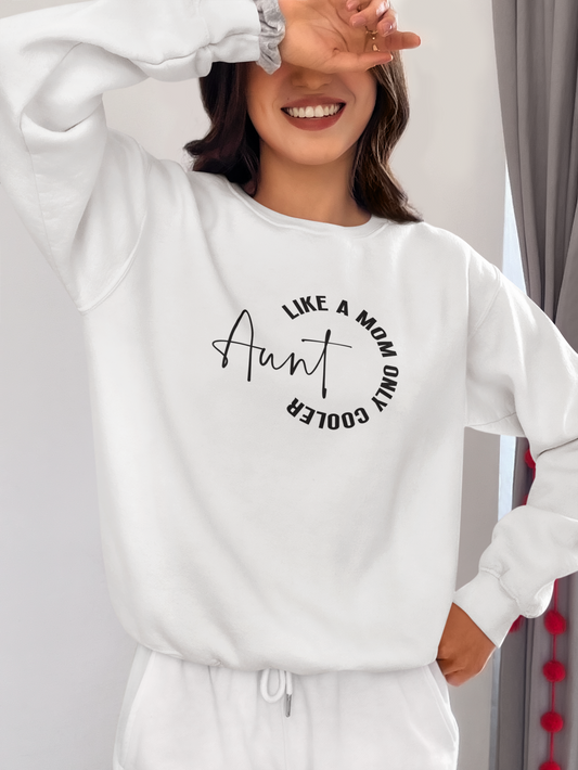 Aunt, Like a Mom Only Cooler Sweatshirt, Auntie Shirt, Aunt Shirt, Gift for Sister, Gift for Wife, Gift for her, Custom Kids Names on Sleeve